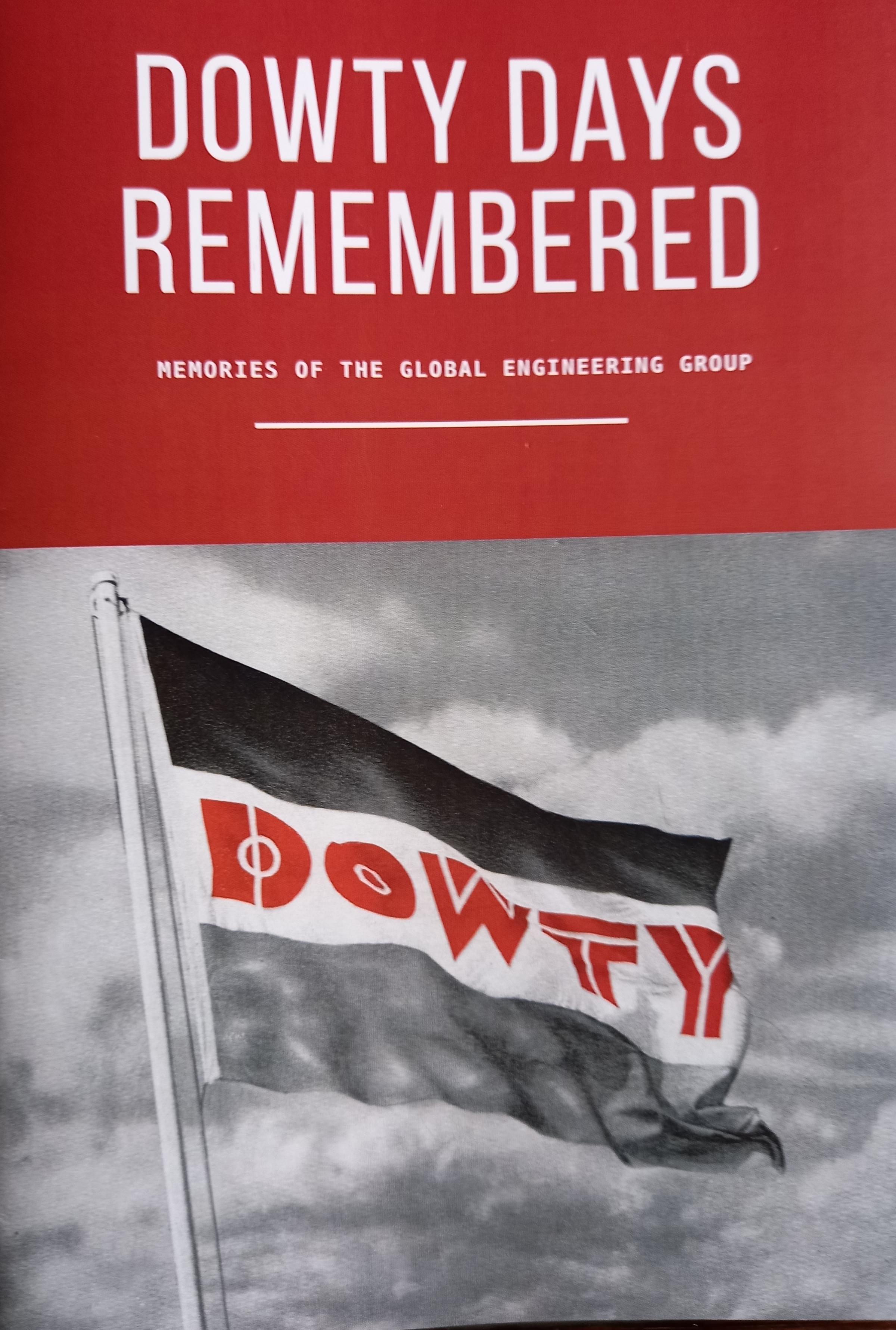 The new booklet Dowty Days Remembered by Martin Robins, who worked for Dowty